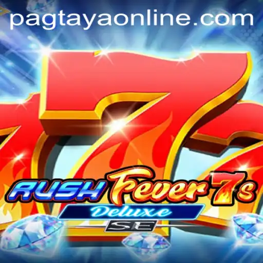 Exploring the Thrills of RushFever7sDeluxeSE: A Comprehensive Guide to Pagtaya