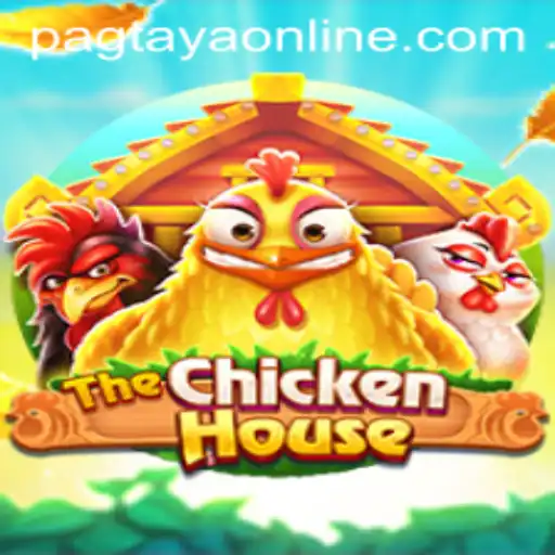 Exploring TheChickenHouse and Its Pagtaya Aspect