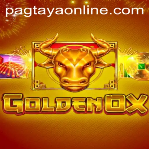Exploring the Fascinating World of GoldenOx and the Art of Pagtaya