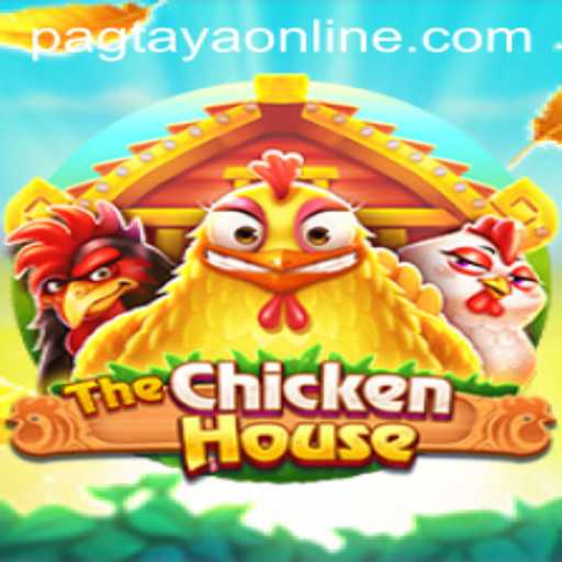 Exploring TheChickenHouse and Its Pagtaya Aspect